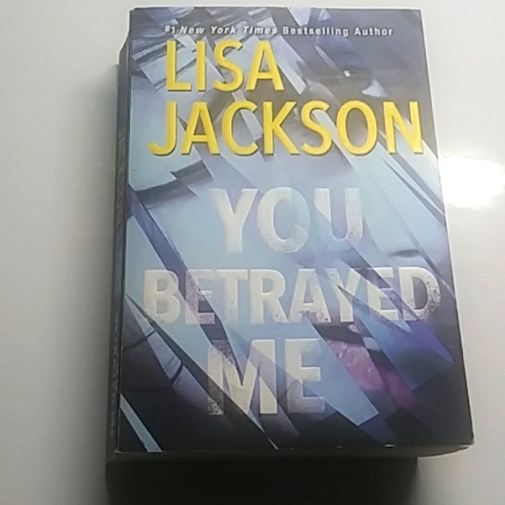You betrayed me by lisa jackson